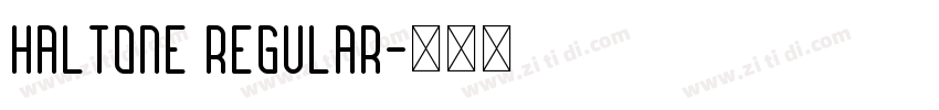 HALTONE Regular字体转换